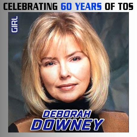 Deborah Downey as Girl in Star Trek: The Original Series, appearing at Star Trek Convention Las Vegas 2026: All 196 Guests Attending Deborah Downey as Girl in Star Trek: The Original Series, appearing at Star Trek Convention Las Vegas 2026: All 196 Guests Attending