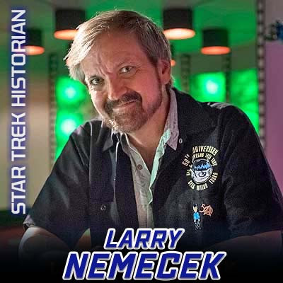 Larry Nemecek, appearing at Star Trek Convention Las Vegas 2026: All 196 Guests Attending Larry Nemecek, appearing at Star Trek Convention Las Vegas 2026: All 196 Guests Attending